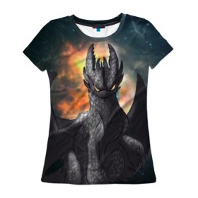 Женская футболка 3D с принтом Night Fury в Санкт-Петербурге, 100% полиэфир ( синтетическое хлопкоподобное полотно) | прямой крой, круглый вырез горловины, длина до линии бедер | how to train your dragon | night fury | беззубик | дракон | как приручить дракона | ночная фурия