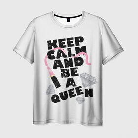 Мужская футболка 3D с принтом Keep calm and be a queen в Санкт-Петербурге, 100% полиэфир | прямой крой, круглый вырез горловины, длина до линии бедер | appeal | be | diamonds | faceted | font | inscription | keep calm | motto | pink | precious | princess | queen | slogan | stones | text | алмазы | блеск | бриллианты | будь | губн | девиз | драгоценные | камни | королева | лозунг | надпись | помада | приз