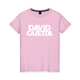 Женская футболка хлопок с принтом David Guetta в Санкт-Петербурге, 100% хлопок | прямой крой, круглый вырез горловины, длина до линии бедер, слегка спущенное плечо | david guetta | guetta | гетта | дэвид гетта