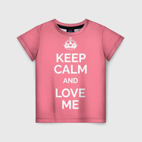 Детская футболка 3D с принтом Keep calm and love me в Санкт-Петербурге, 100% гипоаллергенный полиэфир | прямой крой, круглый вырез горловины, длина до линии бедер, чуть спущенное плечо, ткань немного тянется | and | call | crown | girl | heart | keep calm | keyboard | lips | me | red | royal | slogan | text | valentines day | валентина | губы | девиз | девушка | день | и | клавиатура | клавиши | королевская | корона | красный | лозунг | люби | любовь | меня | н