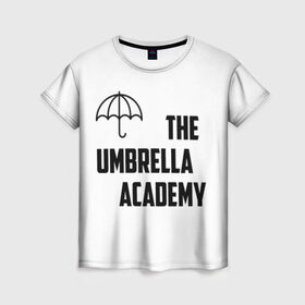 Женская футболка 3D с принтом Академия Амбрелла в Санкт-Петербурге, 100% полиэфир ( синтетическое хлопкоподобное полотно) | прямой крой, круглый вырез горловины, длина до линии бедер | академия амбрелла the umbrella academy