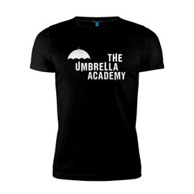 Мужская футболка премиум с принтом Академия Амбрелла в Санкт-Петербурге, 92% хлопок, 8% лайкра | приталенный силуэт, круглый вырез ворота, длина до линии бедра, короткий рукав | netflix | umbrella | umbrella academy | академия амбрелла