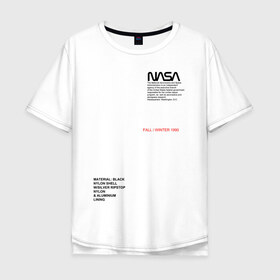 Мужская футболка хлопок Oversize с принтом NASA в Санкт-Петербурге, 100% хлопок | свободный крой, круглый ворот, “спинка” длиннее передней части | galaxy | nasa | space | space company | star | астрономия | галактика | звезды | космическая компания | космос | наса