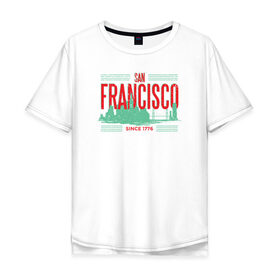 Мужская футболка хлопок Oversize с принтом Сан Франциско в Санкт-Петербурге, 100% хлопок | свободный крой, круглый ворот, “спинка” длиннее передней части | 