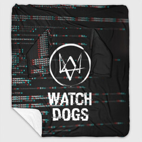 Плед с рукавами с принтом WATCH DOGS в Санкт-Петербурге, 100% полиэстер | Закругленные углы, все края обработаны. Ткань не мнется и не растягивается. Размер 170*145 | action | ct os | ded sec | fox | game | gamer | glitch | hacker | player | watch dogs | watch dogs 2 | глитч | знак лиса | игра | компьютерная игра | маркус | хакер