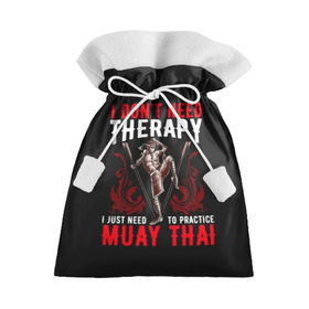 Подарочный 3D мешок с принтом Muay Thai в Санкт-Петербурге, 100% полиэстер | Размер: 29*39 см | fight | muay thai | thai boxing | ufc | бокс | ката | кикбоксин | лаос | лоу кик | муай | мьянма | поединок | таиланд | тай | тайский | таолу