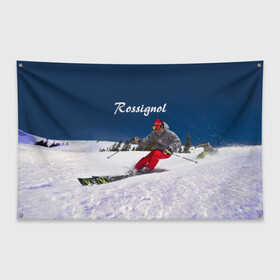 Флаг-баннер с принтом Rossignol в Санкт-Петербурге, 100% полиэстер | размер 67 х 109 см, плотность ткани — 95 г/м2; по краям флага есть четыре люверса для крепления | france | movement | rossignol | snow | speed | вершина | горные лыжи | горы | движение | скорость | снег | франция