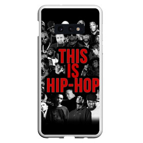 Чехол для Samsung S10E с принтом This is Hip-Hop в Санкт-Петербурге, Силикон | Область печати: задняя сторона чехла, без боковых панелей | 50 cent | dr dre | eminem | hip hop | music | snoop dog | исполнители | музыка | музыканты | хип хоп