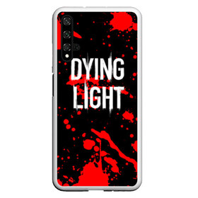 Чехол для Honor 20 с принтом Dying Light (1) в Санкт-Петербурге, Силикон | Область печати: задняя сторона чехла, без боковых панелей | dead | dying | dying light | game | light | zombi | дай лайт | зомби | игра