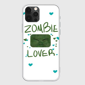 Чехол для iPhone 12 Pro Max с принтом Zombie Lover в Санкт-Петербурге, Силикон |  | funny | mine | minecraft | mods | noob | pro | skins | story | vs | zombie | инди | конструктор | майнкрафт | моды | нуб | скин | скрипер | шахта