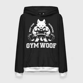 Женская толстовка 3D с принтом GYM WOOF в Санкт-Петербурге, 100% полиэстер  | двухслойный капюшон со шнурком для регулировки, мягкие манжеты на рукавах и по низу толстовки, спереди карман-кенгуру с мягким внутренним слоем. | Тематика изображения на принте: bodybuilding | diet | exercise | fitness | gym | heath | motivation | muscle | phil | training | workout | бодибилдинг | мотивация | спорт | трансформация | фитнес | эстетичный