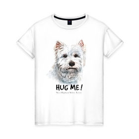 Женская футболка хлопок с принтом Вест-хайленд-уайт-терьер в Санкт-Петербурге, 100% хлопок | прямой крой, круглый вырез горловины, длина до линии бедер, слегка спущенное плечо | dog | highland | terrier | west | white | вест | собака | собаки | терьер | уайт | хайленд