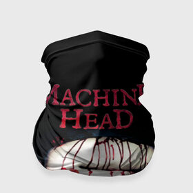 Бандана-труба 3D с принтом Machine Head в Санкт-Петербурге, 100% полиэстер, ткань с особыми свойствами — Activecool | плотность 150‒180 г/м2; хорошо тянется, но сохраняет форму | heavy metal | machine head | metal | грув метал | группы | метал | музыка | рок | трэш метал | хэви метал