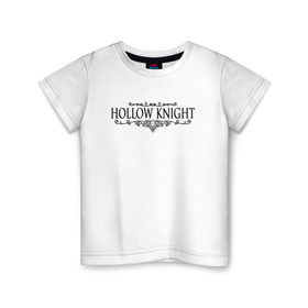 Детская футболка хлопок с принтом Hollow Knight в Санкт-Петербурге, 100% хлопок | круглый вырез горловины, полуприлегающий силуэт, длина до линии бедер | game | gamer | hollow knight | logo | team cherry | игры | логотип | надписи | первонаж | рыцарь