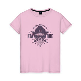 Женская футболка хлопок с принтом Stay true в Санкт-Петербурге, 100% хлопок | прямой крой, круглый вырез горловины, длина до линии бедер, слегка спущенное плечо | одежда | оригинальная | оставайся | уличная | честным