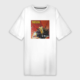 Платье-футболка хлопок с принтом Nirvana In Bloom в Санкт-Петербурге,  |  | kurt cobain | music | nirvana | rock | кобейн | курт | курт кобейн | музыка | нирвана | рок