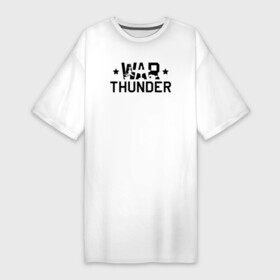 Платье-футболка хлопок с принтом war thunder в Санкт-Петербурге,  |  | war thunder | war thunder 2019 | war thunder лучшие | war thunder самолеты | war thunder танки | вар тандер | игра war thunder | купить футболку war thunder | футболки war thunder