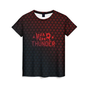 Женская футболка 3D с принтом War thunder в Санкт-Петербурге, 100% полиэфир ( синтетическое хлопкоподобное полотно) | прямой крой, круглый вырез горловины, длина до линии бедер | Тематика изображения на принте: war thunder | war thunder 2019 | war thunder лучшие | war thunder самолеты | war thunder танки | вар тандер | игра war thunder | купить футболку war thunder | футболки war thunder