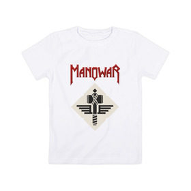 Детская футболка хлопок с принтом Manowar в Санкт-Петербурге, 100% хлопок | круглый вырез горловины, полуприлегающий силуэт, длина до линии бедер | американская | группа | карл кэнеди | метал | скандинавская мифология | хеви | эрик адамс