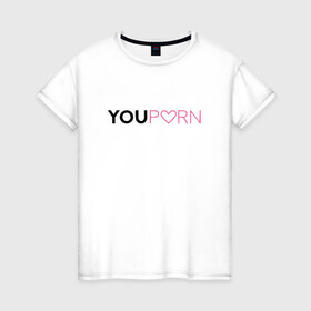 Женская футболка хлопок с принтом YouPorn в Санкт-Петербурге, 100% хлопок | прямой крой, круглый вырез горловины, длина до линии бедер, слегка спущенное плечо | brazzers | you | браззерс | сайт