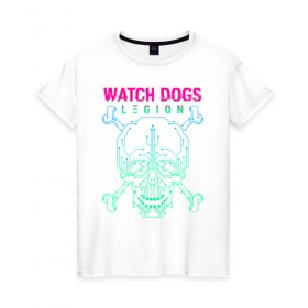 Женская футболка хлопок с принтом WATCH DOGS LEGION в Санкт-Петербурге, 100% хлопок | прямой крой, круглый вырез горловины, длина до линии бедер, слегка спущенное плечо | action | ct os | ded sec | fox | game | hacker | legion | watch dogs | watch dogs 2 | watch dogs legion | знак лиса | игра | компьютерная игра | легион | хакер