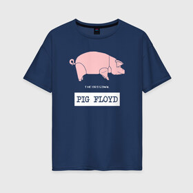 Женская футболка хлопок Oversize с принтом Pig Floyd в Санкт-Петербурге, 100% хлопок | свободный крой, круглый ворот, спущенный рукав, длина до линии бедер
 | pink floyd | pinkfloyd | арт | артрок | группа | дэвид гилмор | пинк флойд | пинкфлойд | прогрессивный | психоделический | рок | сид барретт | симфонический | спэйс | эйсид | экспериментальный