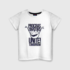 Детская футболка хлопок с принтом Procrastinators в Санкт-Петербурге, 100% хлопок | круглый вырез горловины, полуприлегающий силуэт, длина до линии бедер | объединяйтесь завтра | прокрастинаторы