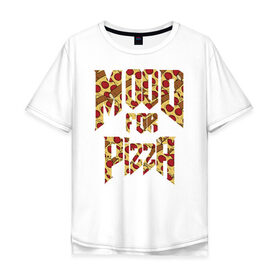 Мужская футболка хлопок Oversize с принтом Mood for Pizza (Doom) в Санкт-Петербурге, 100% хлопок | свободный крой, круглый ворот, “спинка” длиннее передней части | cacodemon | doom | eternal | pizza | дум | итёрнал | какодемон | пицца | этернал