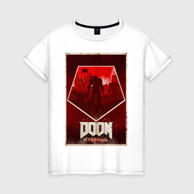 Женская футболка хлопок с принтом Doom в Санкт-Петербурге, 100% хлопок | прямой крой, круглый вырез горловины, длина до линии бедер, слегка спущенное плечо | cacodemon | doom | eternal | вечность | вечный | дум | итёрнал | какодемон | этернал