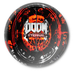Значок с принтом DOOM ETERNAL в Санкт-Петербурге,  металл | круглая форма, металлическая застежка в виде булавки | doom | doom eternal | game | дум
