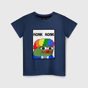 Детская футболка хлопок с принтом Honk Honk в Санкт-Петербурге, 100% хлопок | круглый вырез горловины, полуприлегающий силуэт, длина до линии бедер | feels bad man | feels good man | honk honk | pepe | pepe the frog | sad pepe | грустная лягушка | пепе