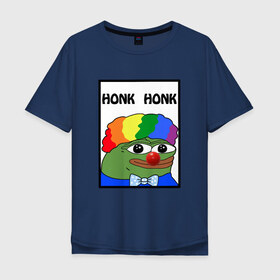 Мужская футболка хлопок Oversize с принтом Honk Honk в Санкт-Петербурге, 100% хлопок | свободный крой, круглый ворот, “спинка” длиннее передней части | feels bad man | feels good man | honk honk | pepe | pepe the frog | sad pepe | грустная лягушка | пепе