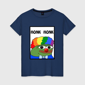 Женская футболка хлопок с принтом Honk Honk в Санкт-Петербурге, 100% хлопок | прямой крой, круглый вырез горловины, длина до линии бедер, слегка спущенное плечо | feels bad man | feels good man | honk honk | pepe | pepe the frog | sad pepe | грустная лягушка | пепе