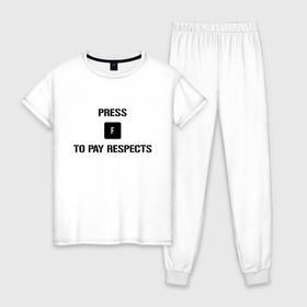 Женская пижама хлопок с принтом Press F to Pay Respects в Санкт-Петербурге, 100% хлопок | брюки и футболка прямого кроя, без карманов, на брюках мягкая резинка на поясе и по низу штанин | Тематика изображения на принте: pres f | press f | press f to pay respects | прес ф | респект