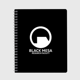 Тетрадь с принтом BLACK MESA в Санкт-Петербурге, 100% бумага | 48 листов, плотность листов — 60 г/м2, плотность картонной обложки — 250 г/м2. Листы скреплены сбоку удобной пружинной спиралью. Уголки страниц и обложки скругленные. Цвет линий — светло-серый
 | aperture laboratorie | black mesa | gordon freeman | half life | half life 3 | valve | блэк меса | вэлв | гордон фриман | халф лайф