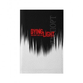 Обложка для паспорта матовая кожа с принтом DYING LIGHT в Санкт-Петербурге, натуральная матовая кожа | размер 19,3 х 13,7 см; прозрачные пластиковые крепления | Тематика изображения на принте: dying light | dying light 2 | даинг лайт