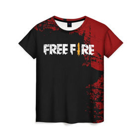 Женская футболка 3D с принтом Free Fire в Санкт-Петербурге, 100% полиэфир ( синтетическое хлопкоподобное полотно) | прямой крой, круглый вырез горловины, длина до линии бедер | battlegrounds | fire | free | garena | гарена | фаер | фри