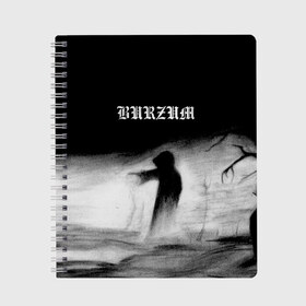 Тетрадь с принтом Burzum в Санкт-Петербурге, 100% бумага | 48 листов, плотность листов — 60 г/м2, плотность картонной обложки — 250 г/м2. Листы скреплены сбоку удобной пружинной спиралью. Уголки страниц и обложки скругленные. Цвет линий — светло-серый
 | Тематика изображения на принте: burz | burzum | byelobog | cymophane | darkthrone | deathlike silence | mayhem | misanthropy | old funeral | блэк метал | бурзум | бурзун | варг викернес | дарк эмбиент | метал | тьма