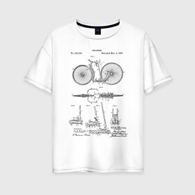 Женская футболка хлопок Oversize с принтом Patent - Velocipede в Санкт-Петербурге, 100% хлопок | свободный крой, круглый ворот, спущенный рукав, длина до линии бедер
 | Тематика изображения на принте: patent | велик | велосипед | идея | история | патент | разработка | спорт | туризм | чертеж | чертежи