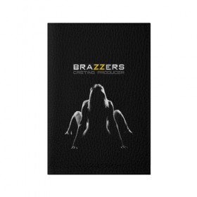 Обложка для паспорта матовая кожа с принтом Brazzers Casting-producer в Санкт-Петербурге, натуральная матовая кожа | размер 19,3 х 13,7 см; прозрачные пластиковые крепления | Тематика изображения на принте: adults | body | brazzers | casting | figure | girl | inscription | logo | movies | perfect | producer | slim | studio | девушка | идеальное | кастинг | логотип | надпись | продюсер | стройная | студия | тело | фигура | фильмы | фото