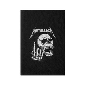 Обложка для паспорта матовая кожа с принтом Metallica в Санкт-Петербурге, натуральная матовая кожа | размер 19,3 х 13,7 см; прозрачные пластиковые крепления | Тематика изображения на принте: metalica | metallica | группа | джеймс хэтфилд | кирк хэмметт | ларс ульрих | метал | металика | металлика | миталика | музыка | роберт трухильо | рок | трэш | трэшметал | хард | хеви