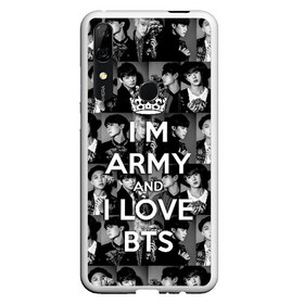 Чехол для Honor P Smart Z с принтом I am army and I lover BTS в Санкт-Петербурге, Силикон | Область печати: задняя сторона чехла, без боковых панелей | bangtan boys | beyond the scene | boyband | boys | bts | chin | chonguk | collage | crown | edm | flowers | hip hop | jimin | jj hope | k pop | photo | r  b | rm | south korean | suga | wee | бойбенд | ви | джей хоуп | коллаж | корона | мальчики | с