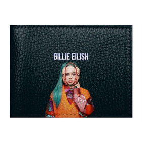 Обложка для студенческого билета с принтом BILLIE EILISH в Санкт-Петербурге, натуральная кожа | Размер: 11*8 см; Печать на всей внешней стороне | ayelish | bad guy | bellyache | bilie eilish | bilie elish | billie | billie eilish | eilish | electronic | elish | music | били айлиш | билли айлиш | эйлиш | элиш