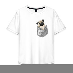 Мужская футболка хлопок Oversize с принтом Мопс в кармане в Санкт-Петербурге, 100% хлопок | свободный крой, круглый ворот, “спинка” длиннее передней части | pug | карман | карманный мопс | малыш | милый | мопс | пес | песик | собака | собачка