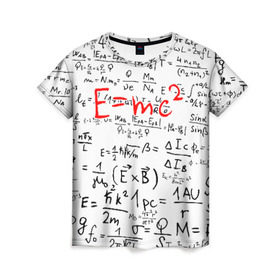 Женская футболка 3D с принтом E=mc2 (редач) в Санкт-Петербурге, 100% полиэфир ( синтетическое хлопкоподобное полотно) | прямой крой, круглый вырез горловины, длина до линии бедер | emc 2 | emc2 | знаменитые формулы | физика | формулы | эйнштейн