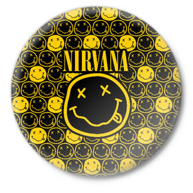 Значок с принтом NIRVANA в Санкт-Петербурге,  металл | круглая форма, металлическая застежка в виде булавки | nirvana | smile | курт кобейн | нирвана | смайл