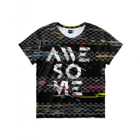 Детская футболка 3D с принтом Awesome - Классный в Санкт-Петербурге, 100% гипоаллергенный полиэфир | прямой крой, круглый вырез горловины, длина до линии бедер, чуть спущенное плечо, ткань немного тянется | awesome | абстракт | классный | клевый | крутой | линии | потрясающий | текст