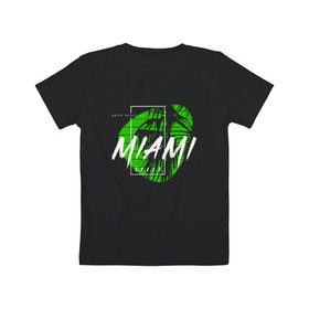 Детская футболка хлопок с принтом Miami beach в Санкт-Петербурге, 100% хлопок | круглый вырез горловины, полуприлегающий силуэт, длина до линии бедер | beach | miami | летняя | лето | майами | маями | отдых | отпуск | пальмы | пляж