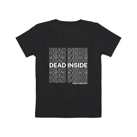 Детская футболка хлопок с принтом Dead inside в Санкт-Петербурге, 100% хлопок | круглый вырез горловины, полуприлегающий силуэт, длина до линии бедер | dead incide | dead inside | deadinside | деад инсайд | дед инсайд
