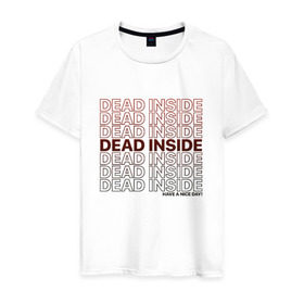 Мужская футболка хлопок с принтом Dead inside в Санкт-Петербурге, 100% хлопок | прямой крой, круглый вырез горловины, длина до линии бедер, слегка спущенное плечо. | dead incide | dead inside | deadinside | деад инсайд | дед инсайд